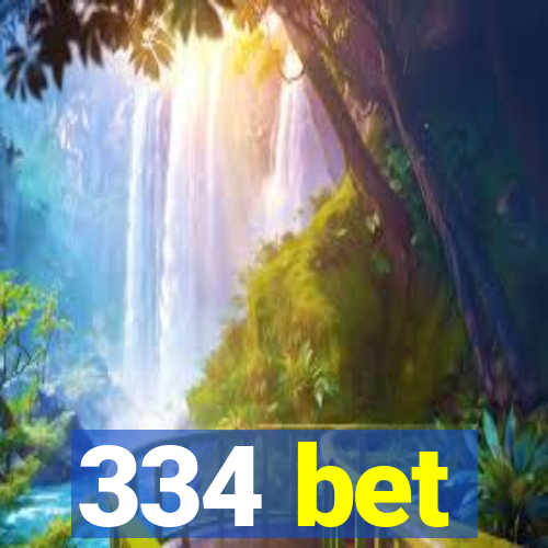 334 bet